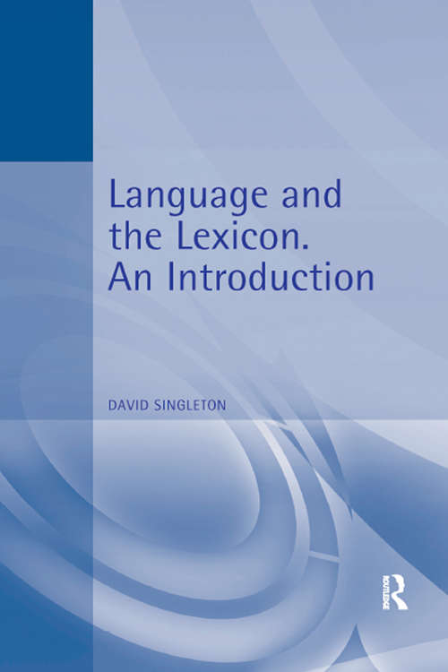 Book cover of Language and the Lexicon: An Introduction