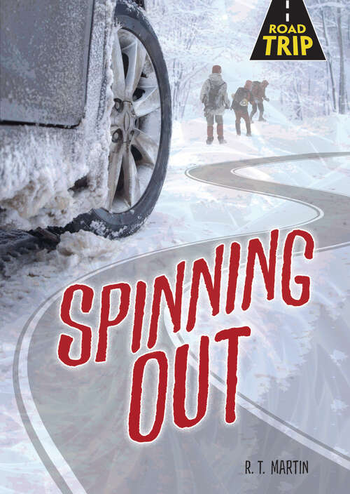 Book cover of Spinning Out (Road Trip)