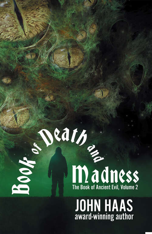 Book cover of Book of Death and Madness (The Book of Ancient Evil)