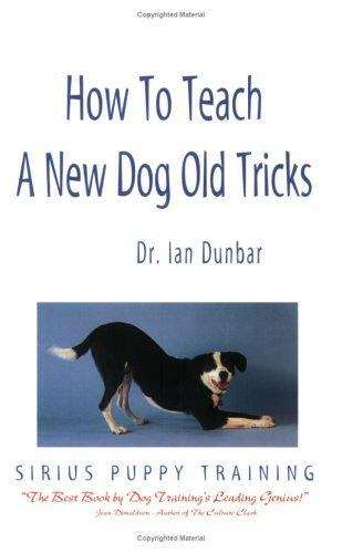 Book cover of How to Teach a New Dog Old Tricks: The Sirus Puppy Training Manual