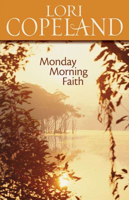 Book cover of Monday Morning Faith