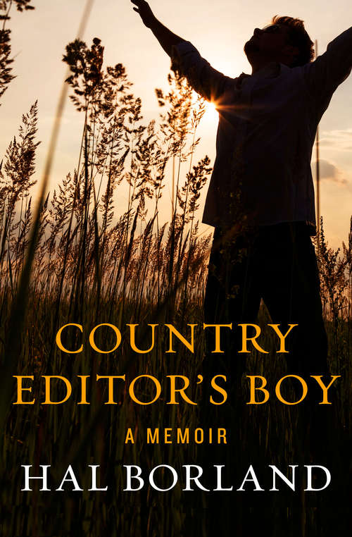 Book cover of Country Editor's Boy: A Memoir