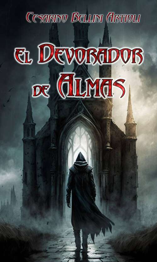 Book cover of El Devorador de Almas (El\devorador De Almas Ser. #2)