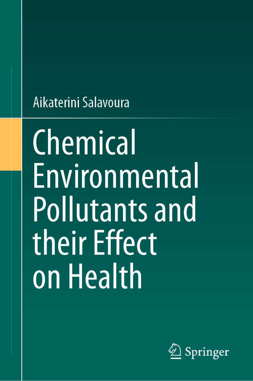 Book cover of Chemical Environmental Pollutants and their Effect on Health