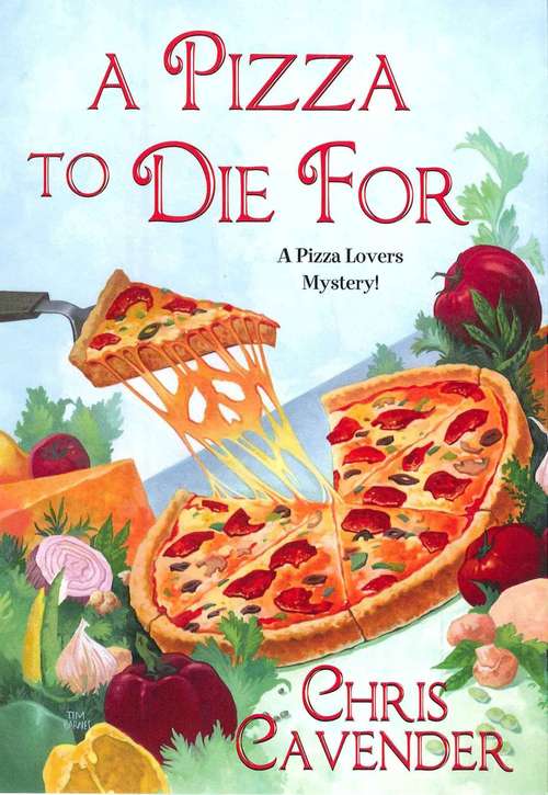 Book cover of A Pizza to Die For (Eleanor Swift Mystery #3)
