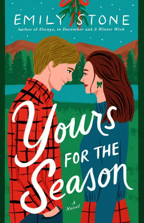 Book cover of Yours For The Season: A Novel