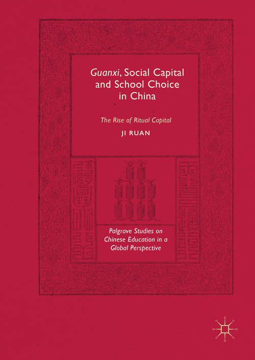 Book cover of Guanxi, Social Capital and School Choice in China
