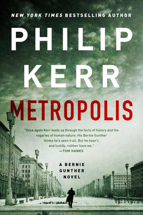 Book cover of Metropolis: A Bernie Gunther Novel (A Bernie Gunther Novel #14)