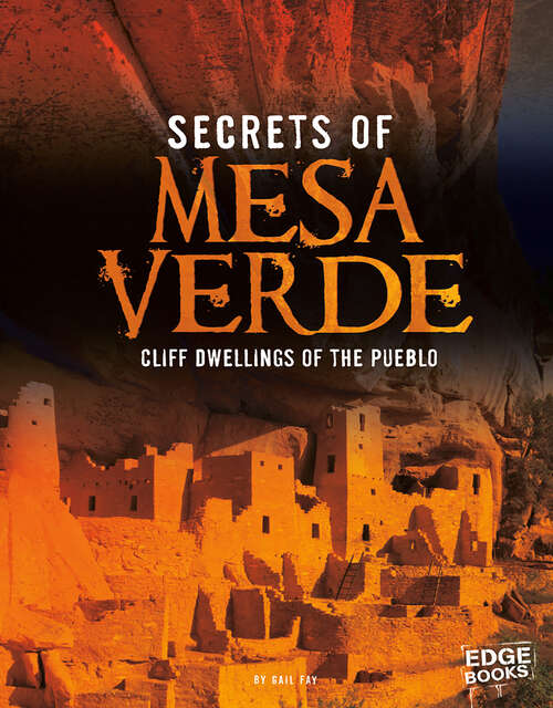 Book cover of Secrets of Mesa Verde: Cliff Dwellings of the Pueblo