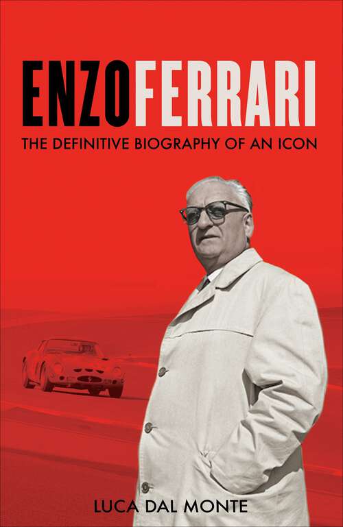 Book cover of Enzo Ferrari: The definitive biography of an icon