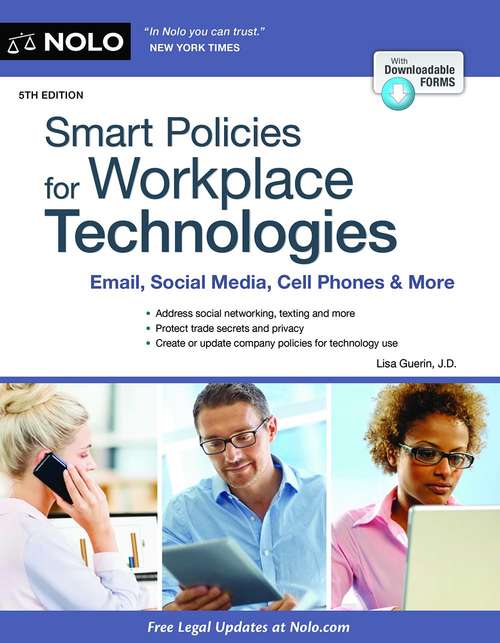 Smart Policies for Workplace Technologies: Email, Social Media, Cell Phones & More