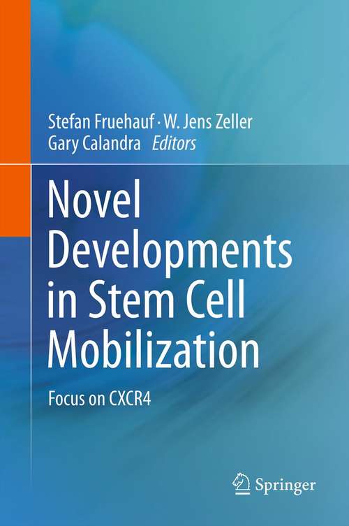 Book cover of Novel Developments in Stem Cell Mobilization