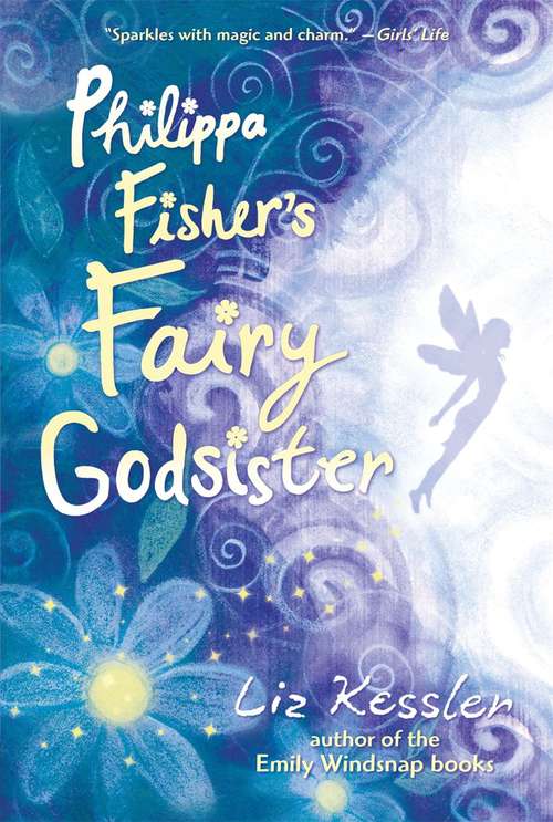 Book cover of Philippa Fisher's Fairy Godsister (Philippa Fisher #1)