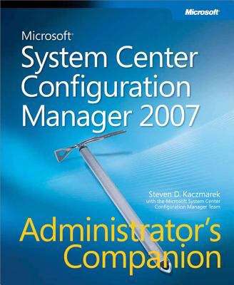 Book cover of Microsoft® System Center Configuration Manager 2007 Administrators Companion