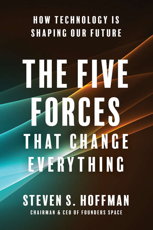 The Five Forces That Change Everything
