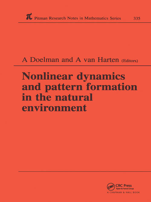 Book cover of Nonlinear Dynamics and Pattern Formation in the Natural Environment (Chapman And Hall/crc Research Notes In Mathematics Ser. #335)