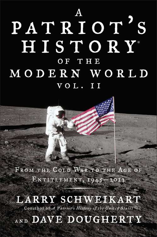 Book cover of Patriot's History® of the Modern World, Vol. II