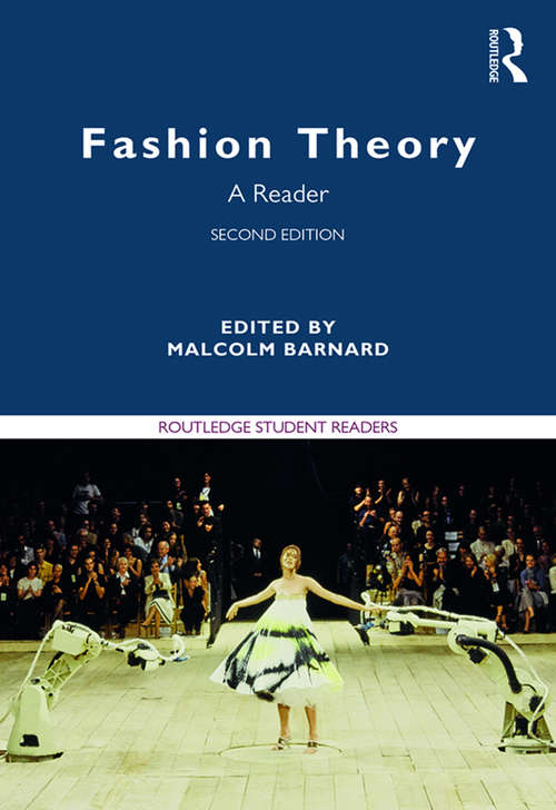 Book cover of Fashion Theory: A Reader (2) (Routledge Student Readers)