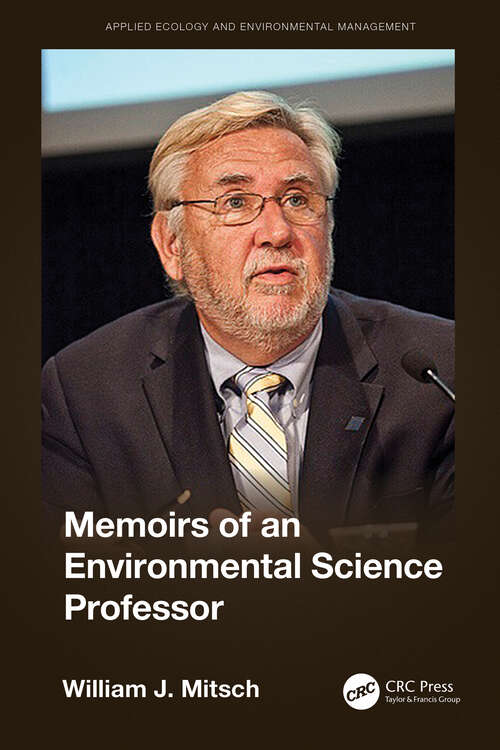 Book cover of Memoirs of an Environmental Science Professor: A Memoir (Applied Ecology and Environmental Management)