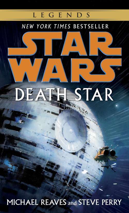 Death Star: Star Wars (Star Wars - Legends)