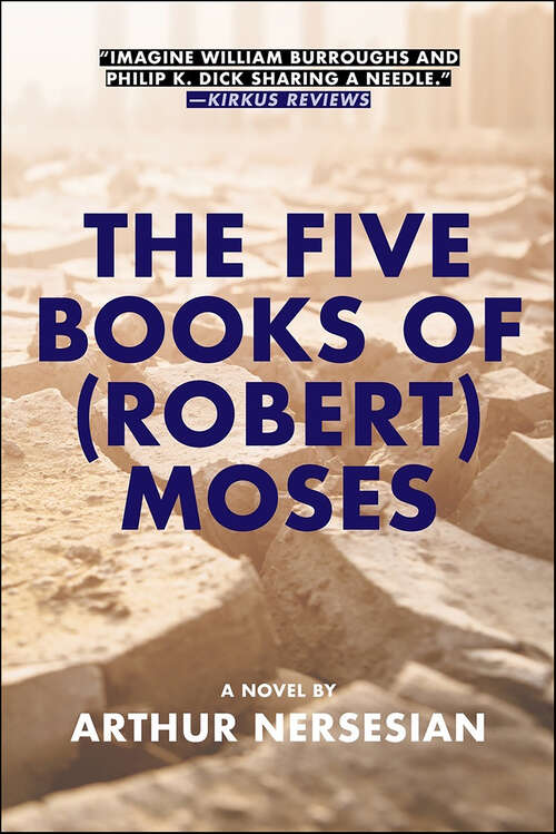 Book cover of The Five Books of (Robert) Moses: A Novel