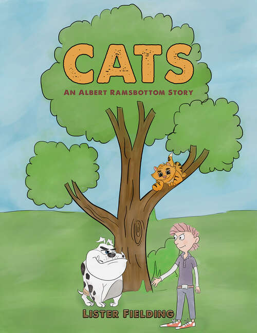 Book cover of Cats: An Albert Ramsbottom Story