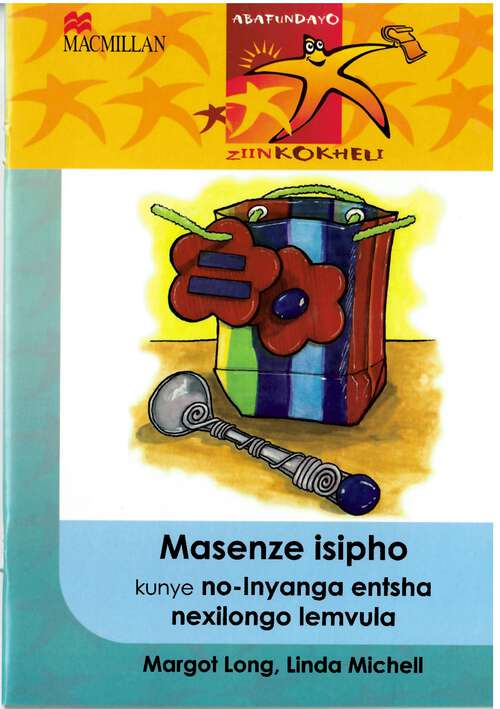 Book cover of Masenze isipho kunye no-Inyanga entsha nexilongo lemvula
