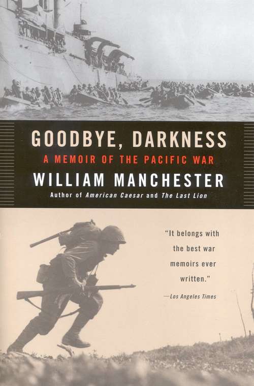 Book cover of Goodbye, Darkness: A Memoir of the Pacific War