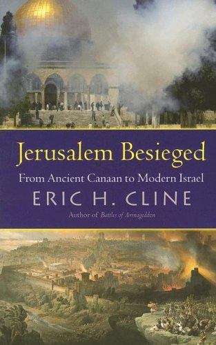 Book cover of Jerusalem Besieged: From Ancient Canaan to Modern Israel