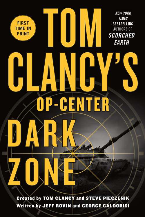 Tom Clancy’s Op-Center: Dark Zone (Tom Clancy's Op-Center #16)