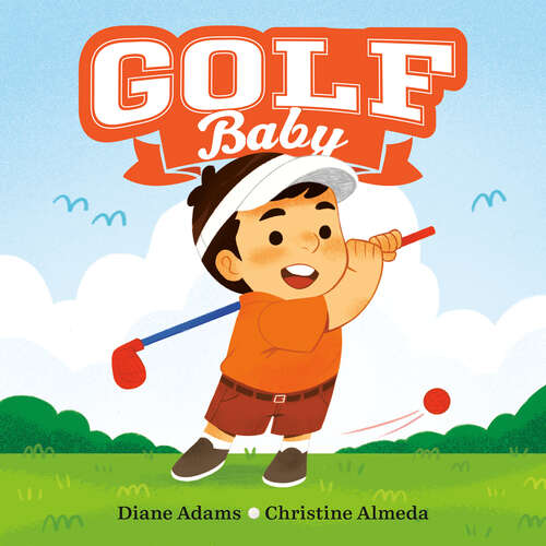 Book cover of Golf Baby (A Sports Baby Book)