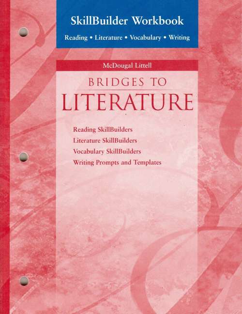 Bridges to Literature: SkillBuilder Workbook Level 2 (McDougal Littell Language of Literature)