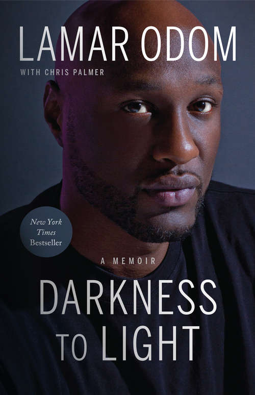 Darkness to Light: A Memoir