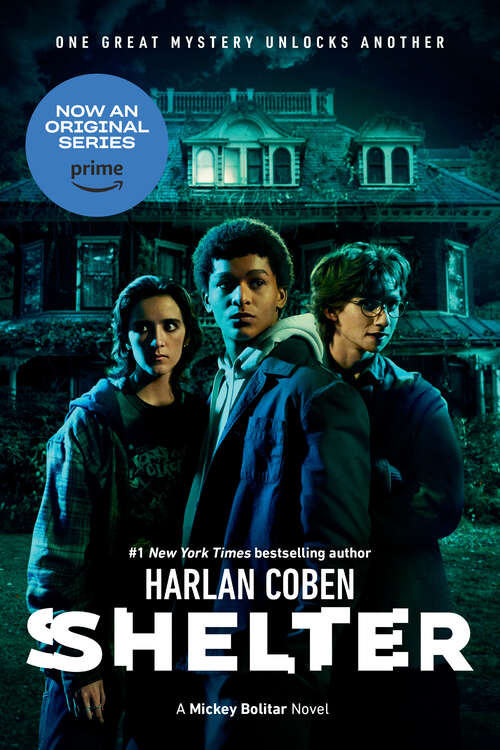 Book cover of Shelter: A Mickey Bolitar Novel (A Mickey Bolitar Novel #1)