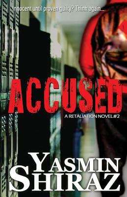 Book cover of Accused: A Retaliation Novel #2