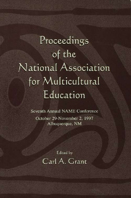 Proceedings of the National Association for Multicultural Education: Seventh Annual Name Conference