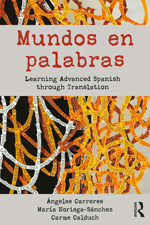 Book cover of Mundos en palabras: Learning Advanced Spanish through Translation