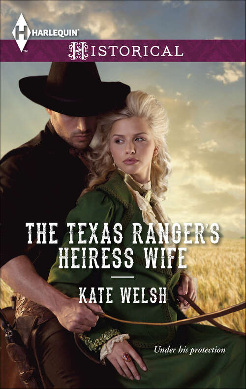 Book cover of The Texas Ranger's Heiress Wife
