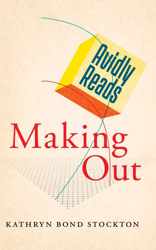 Book cover of Avidly Reads Making Out