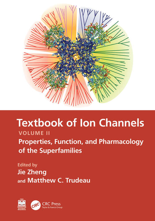 Book cover of Textbook of Ion Channels Volume II: Properties, Function, and Pharmacology of the Superfamilies
