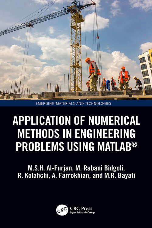 Book cover of Application of Numerical Methods in Engineering Problems using MATLAB® (Emerging Materials and Technologies)