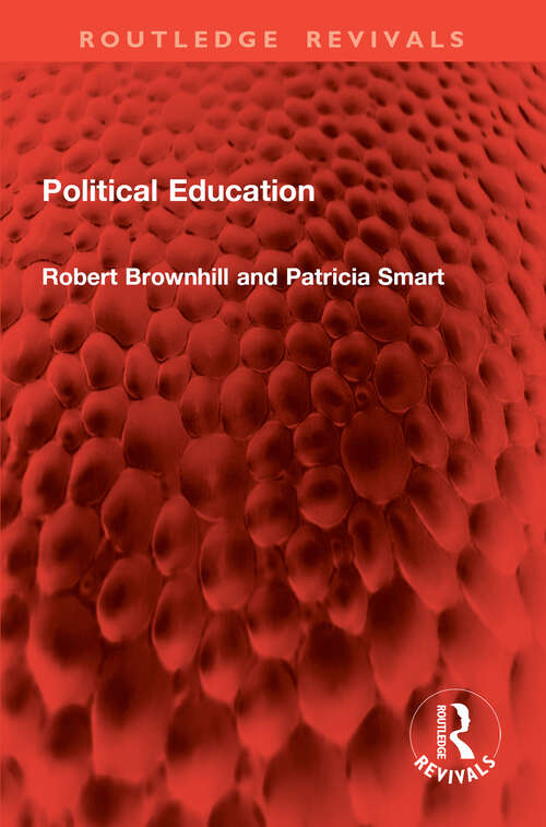 Book cover of Political Education (1) (Routledge Revivals)