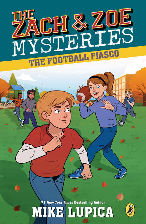 Book cover of The Football Fiasco (Zach and Zoe Mysteries, The #3)
