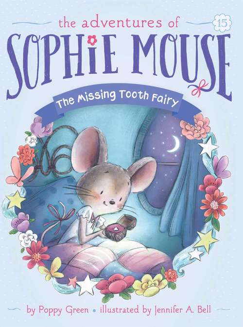 Book cover of The Missing Tooth Fairy (The Adventures of Sophie Mouse #15)