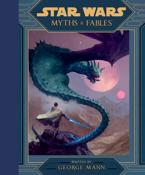 Book cover of Star Wars: Myths & Fables