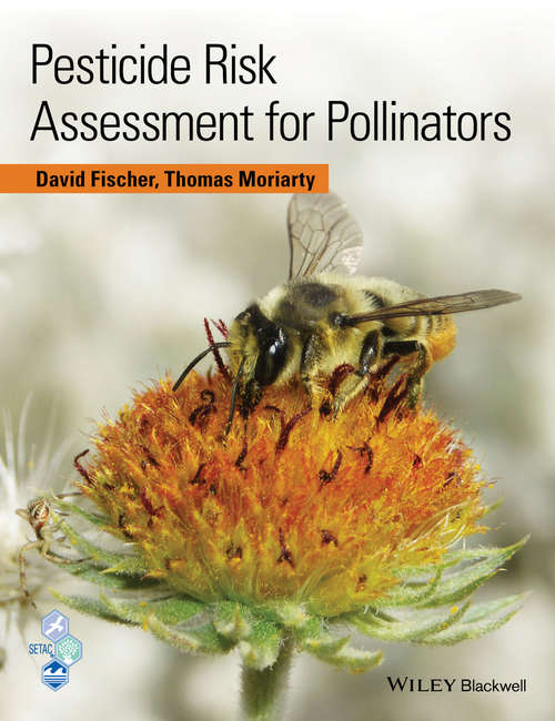 Pesticide Risk Assessment for Pollinators