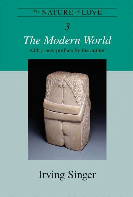 Book cover of The Nature Of Love: The Modern World
