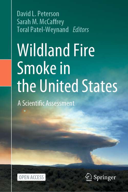Wildland Fire Smoke in the United States: A Scientific Assessment