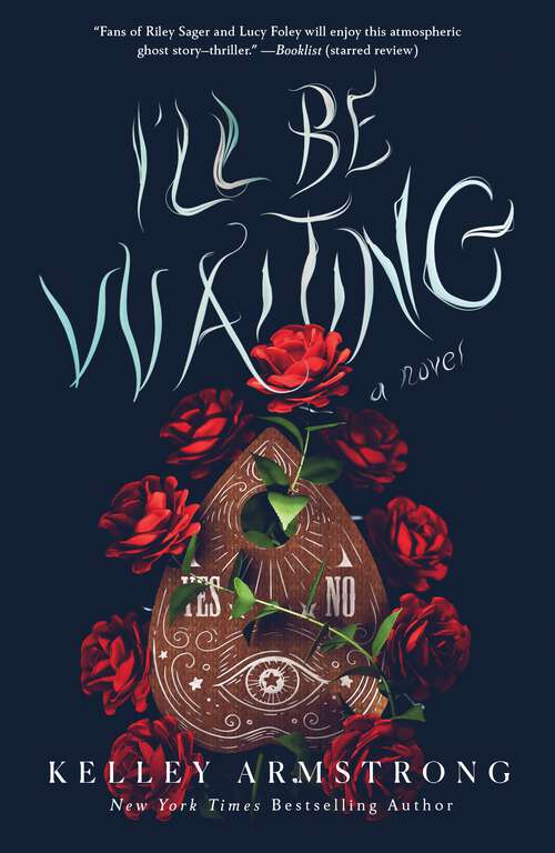 Book cover of I'll Be Waiting: A Novel