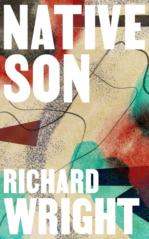 Book cover of Native Son: A Novel
